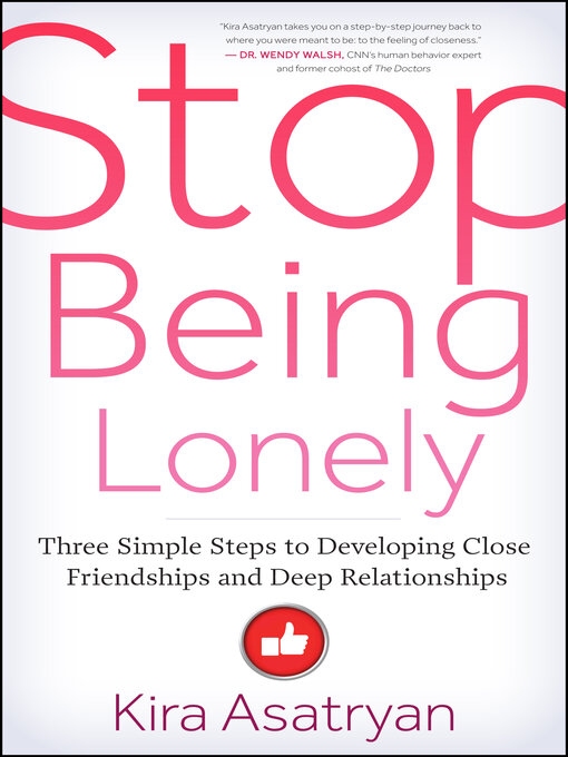 Title details for Stop Being Lonely by Kira Asatryan - Available
